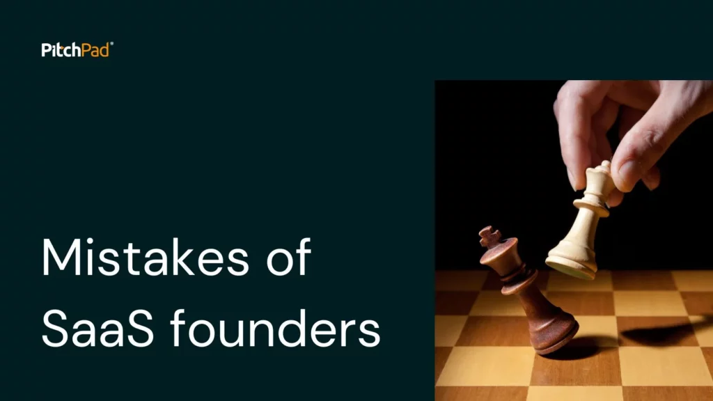 Strategy Mistakes Saas Founders Make In Their First Year